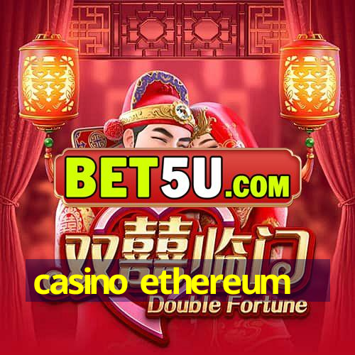 casino ethereum